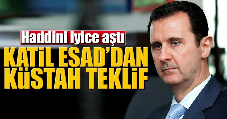 Katis Esad’dan küstah teklif