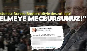 İstanbul Barosu Başkanı despotlaştı! Avukatlara öyle bir talimat verdi ki