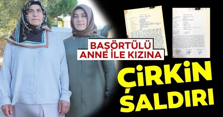 Başörtülü anne ile kızlarına çirkin saldırı