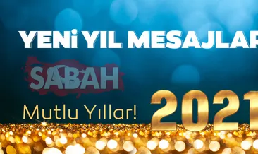 Yılbaşı mesajları ve sözleri ile mutlu yıllar! 2021 Kısa, Uzun, Resimli Yeni yıl kutlama mesajları ve Hoş geldin 2021 mesajı - 2021 başladı