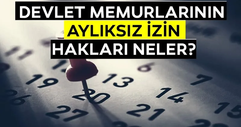 sabah memurlar devlet memurlarinin ayliksiz izin haklari neler haberler haberleri sabah memurlar devlet memurlarinin ayliksiz izin haklari neler haberler haberleri