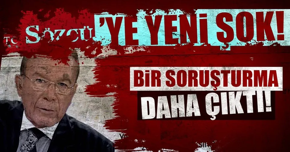 Son Dakika Sozcu Ye Yeni Sok Bir Sorusturma Daha Cikti Son Dakika Haberler