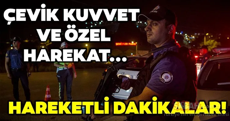 Başkent Ankara’da hareketli dakikalar! 10 şüpheli gözaltına alındı