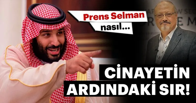 Cemal Kaşıkçı cinayetinin ardındaki sır! Prens Selman nasıl...