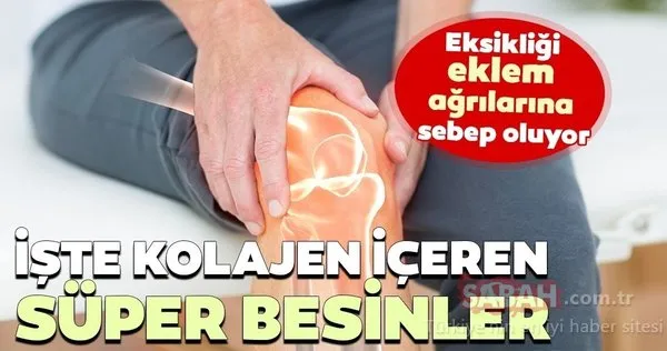 Kolajen içeren süper besinler