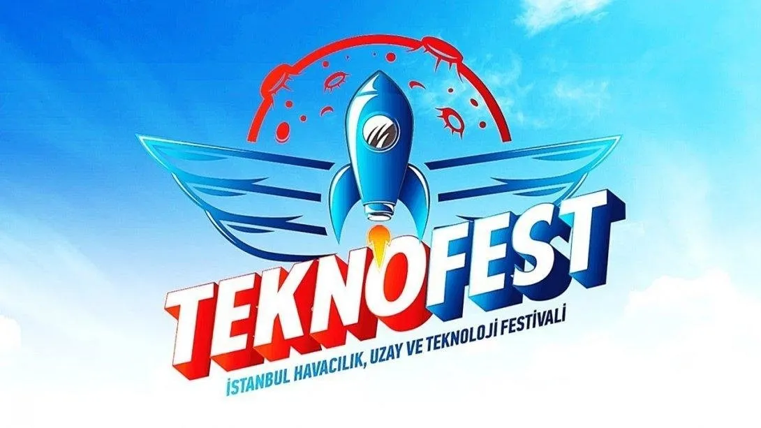 TEKNOFEST TAKVİMİ 2025: TEKNOFEST bu yıl nerede ve ne zaman yapılacak?