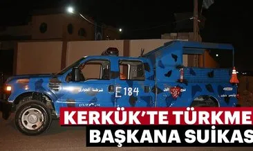 Kerkük’te Türkmen daire başkanına suikast
