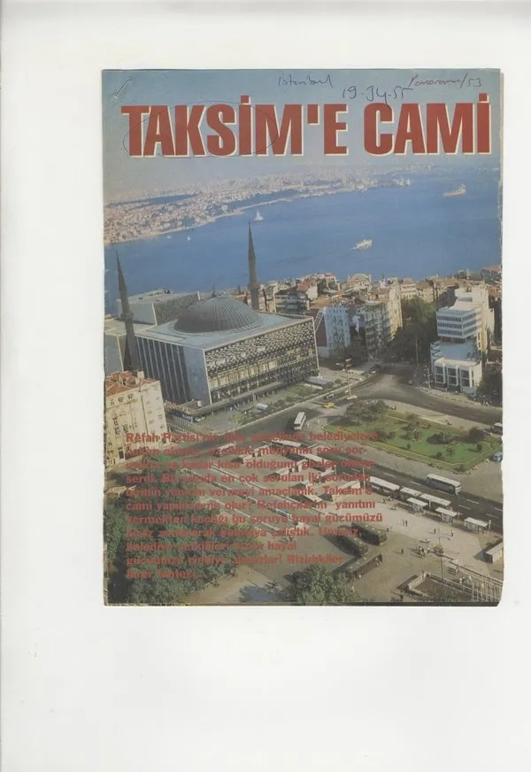 Son dakika | Taksim Camii Cuma günü açılıyor! İşte geçmişten günümüzde Taksim Cami manşetleri