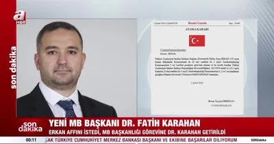 Merkez Bankası’nın yeni başkanı Fatih Karahan oldu!