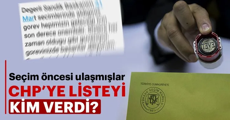 Seçim öncesi sandık kurulu başkanı ve üyelerinin listesini CHP’ye kim verdi?