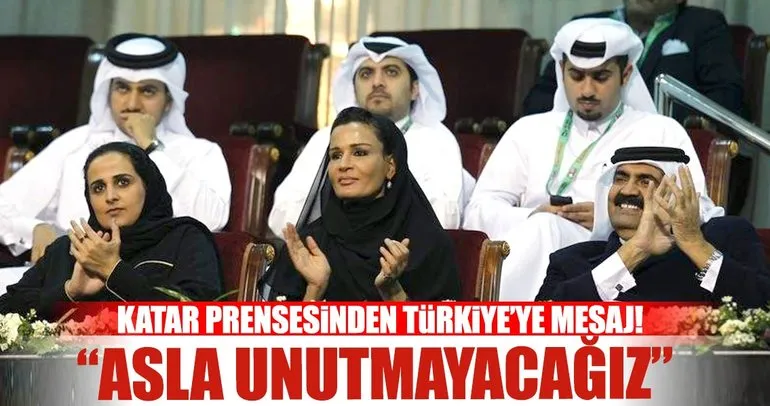 Katar Prensesinden Türkiye’ye mesaj! Asla...
