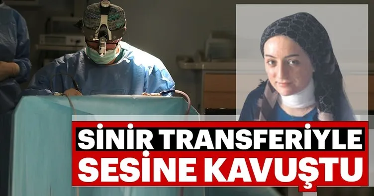 Sinir transferiyle sesine kavuştu