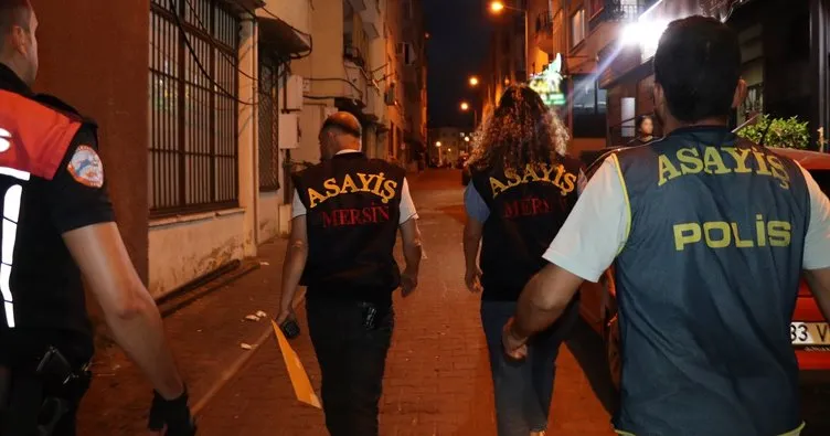 Mersin’de 95 ekip, 227 polis ile eş zamanlı uygulama