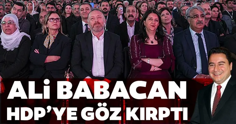 Ali Babacan HDP'ye göz kırptı
