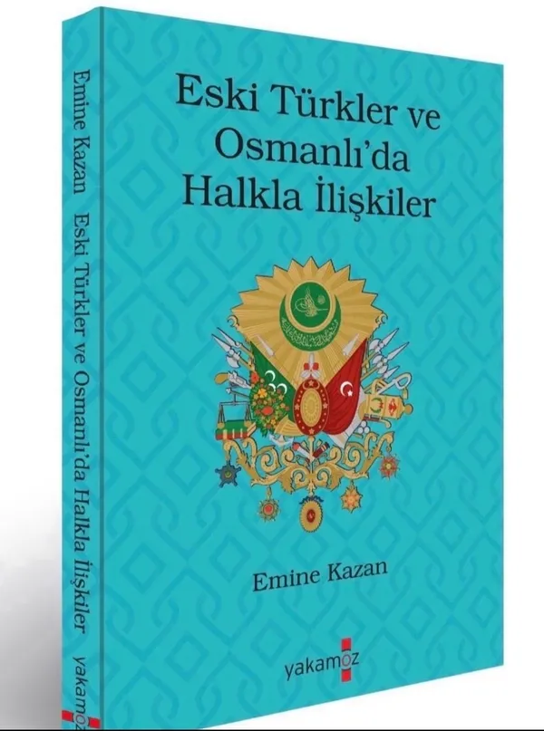 eski-turkler-ve-osmanlida-halkla-iliskilerin-yeni-baskisi-cikti-1669656111523.jpeg