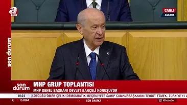 MHP Genel Başkanı Bahçeli'den MHP grup toplantısında önemli açıklamalar