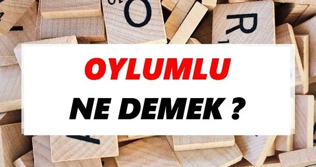 Oylumlu Ne Demek? TDK’ya Göre Oylumlu Sözlük Anlamı Nedir?
