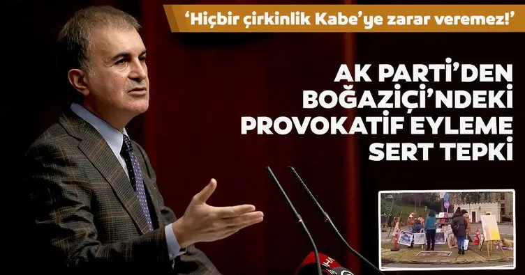 Son dakika: AK Parti Sözcüsü Ömer Çelik'ten Boğaziçi Üniversitesi önünde Kabe fotoğrafının yere serilmesine sert tepki