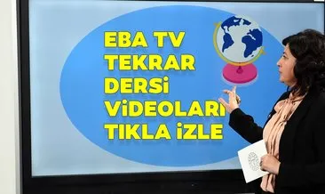 EBA TV ilkokul, ortaokul, lise tekrar dersleri canlı izle: TRT EBA TV ile ilkokul, ortaokul ve lise ders tekrarı videoları tek parça izle
