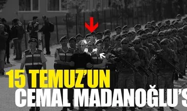 15 Temmuz’un Madanoğlu’su Kemalist görünümlü Gülenist Cemal!