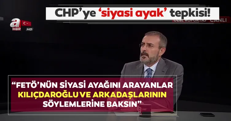 FETÖ'nün siyasi ayağı kim? CHP-FETÖ ile söylem birliği yapıyor