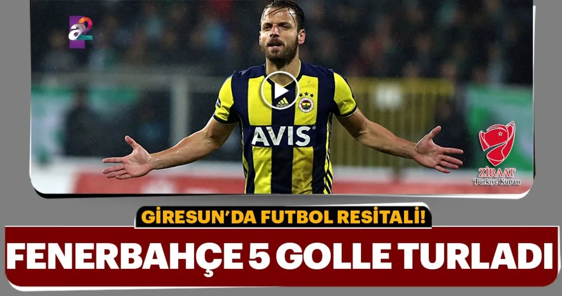 Fenerbahce Den Giresun Da Gol Yagmuru Spor Haberleri