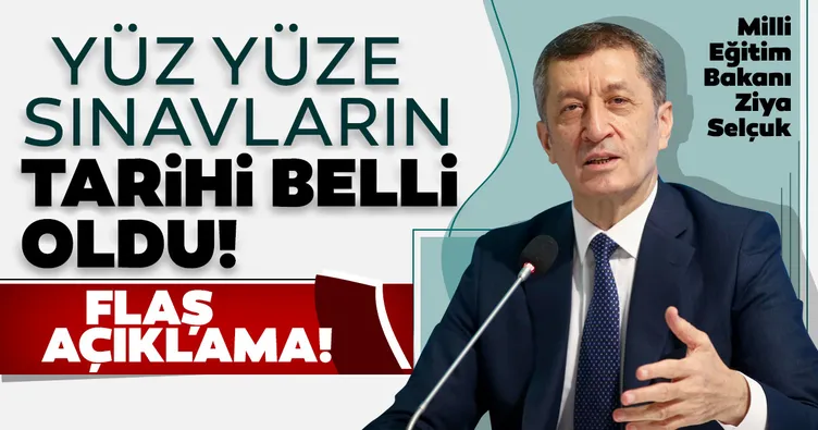 SON DAKİKA HABERİ: Milli Eğitim Bakanı Selçuk duyurdu! Liselerde yapılacak yüz yüze sınavların tarihi belli oldu!