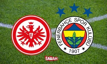 Frankfurt Fenerbahçe maçı hangi kanalda yayınlanacak, saat kaçta? Avrupa Ligi Eintracht Frankfurt Fenerbahçe maçı ne zaman, şifresiz mi?