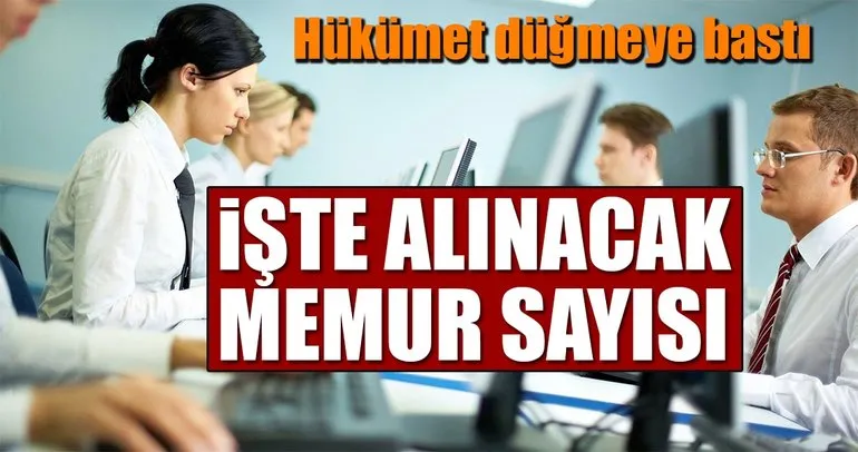 20 bin 239 yeni memur alınacak