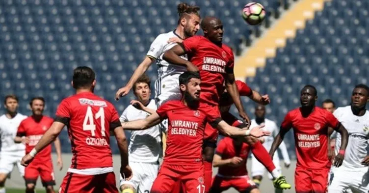 Fenerbahçe hazırlık maçında Ümraniyespor’u 4-2 mağlup etti
