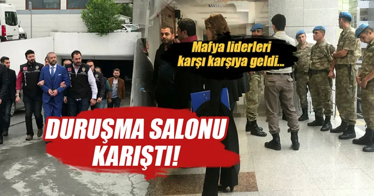 Mafyanın duruşmasında ortalık karıştı