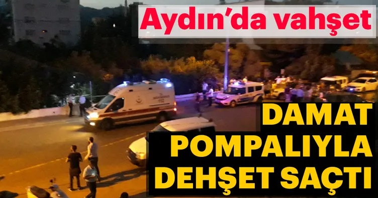 Son dakika: Aydın’da damat dehşeti: 4 ölü, 4 yaralı
