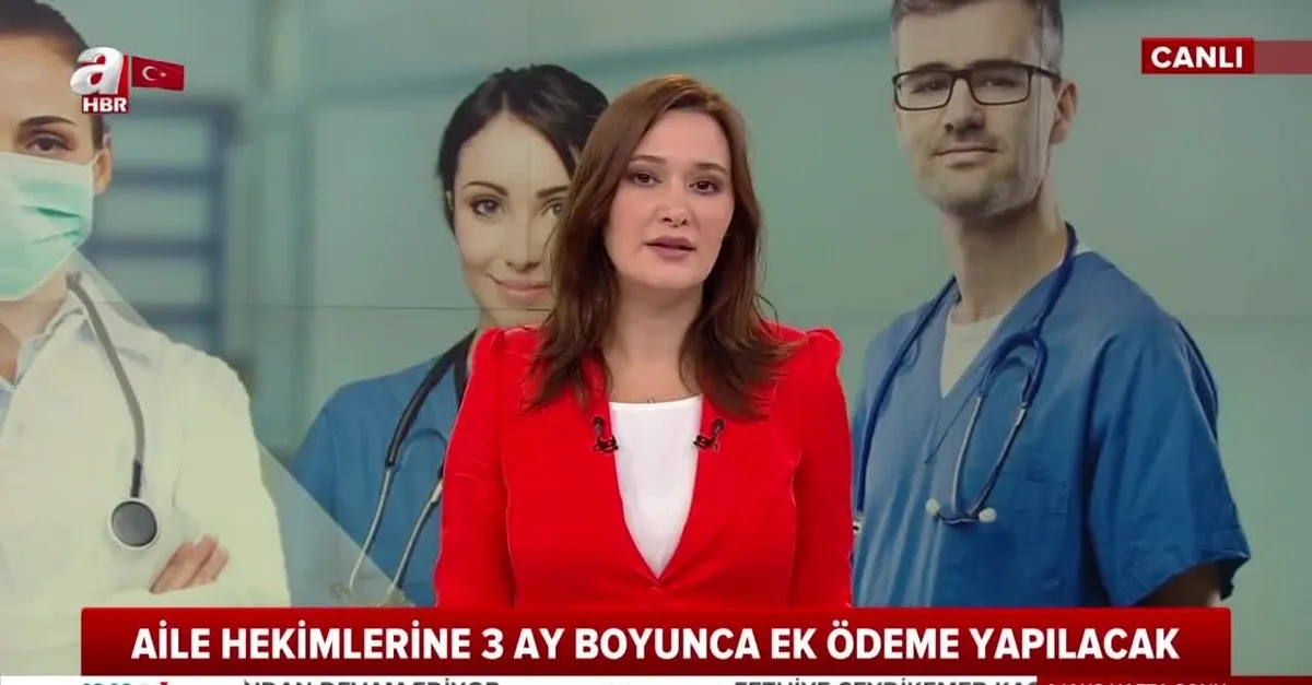 aile hekimlerine ek odeme 3 ay boyunca 3 bin tl ek odeme hangi saglik calisanlarina verilecek video videosunu izle son dakika haberleri