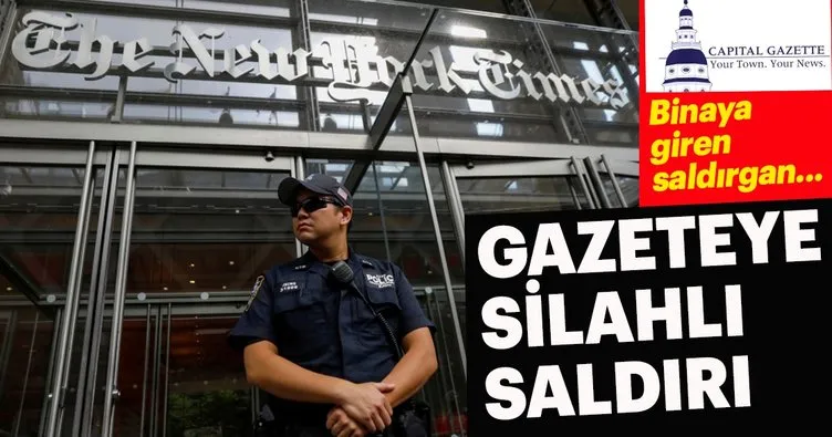 Son dakika haber: ABD’de gazete binasına silahlı saldırı