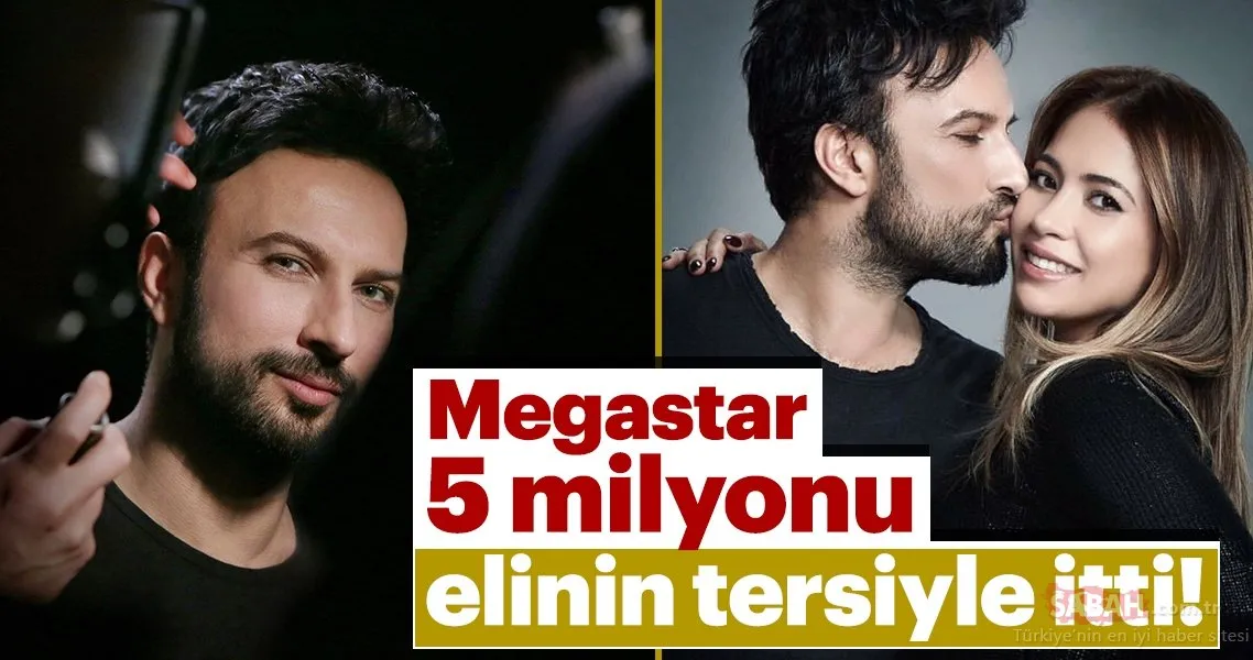 megastar tarkan 5 milyonu elinin