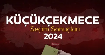 İstanbul Küçükçekmece seçim sonuçları 2024! Küçükçekmece yerel seçim sonuçları ile kim kazandı?