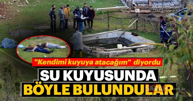 Antalya’da karı koca su kuyusunda ölü bulundu