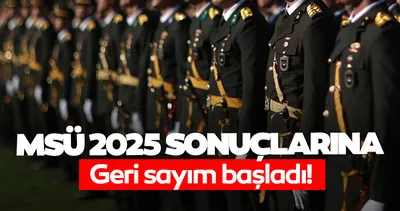MSÜ sonuçları tarihi! ÖSYM takvimi duyurdu: MSÜ sonuçları ne zaman açıklanacak?