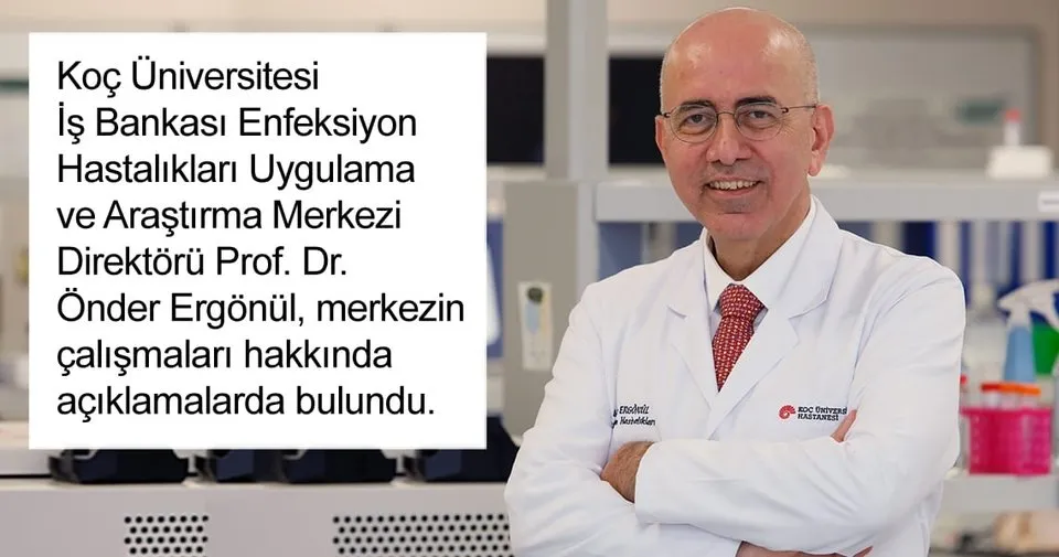 Koc Universitesi Ve Is Bankasi Nin Kurdugu Merkez Enfeksiyon Hastaliklariyla Mucadele Ediyor Son Dakika Haberler