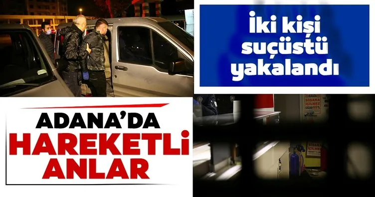 Son dakika: Adana’da hareketli anlar! İki hırsız suçüstü yakalandı