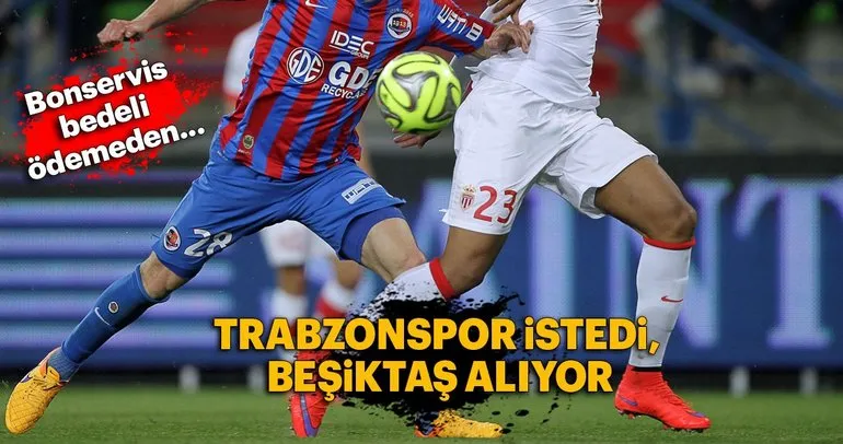 Trabzonspor istedi, Beşiktaş alıyor
