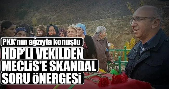 HDP’li vekil PKK’nın ağzıyla konuştu