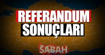 Referandum Sonuçları - İşte Türkiye Geneli Seçim Sonuçları