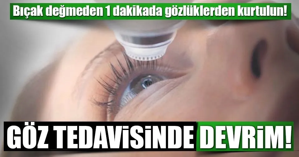 Goze Bicak Degmeden Bir Dakikada Tedavi Saglik Haberleri