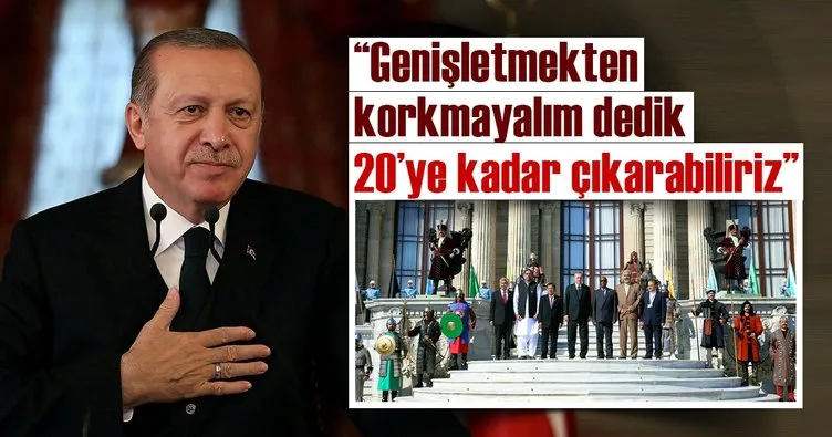 Cumhurbaşkanı Erdoğan: D-8’i D-20’ye kadar çıkarabiliriz