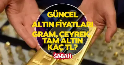 Güncel Altın Fiyat Tablosu: Bugün altın kaç TL, ne kadar oldu? 2 Mayıs Cumartesi gram, çeyrek, bilezik fiyatları...