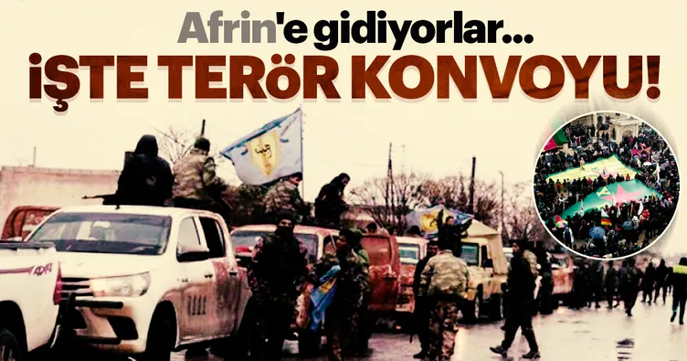 İşte terör konvoyu! Afrin’e gidiyorlar...