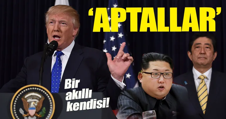 Trump, Kuzey ve Güney Kore’ye Aptallar dedi