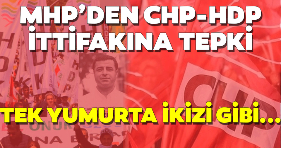 MHP'den CHP'ye HDP tepkisi