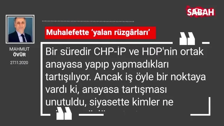Mahmut Övür | Muhalefette ‘yalan rüzgârları’